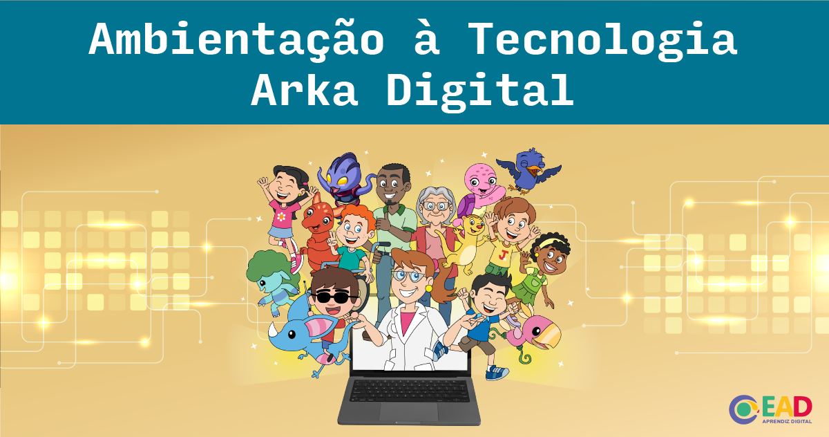Ambientação à Tecnologia Arka Digital